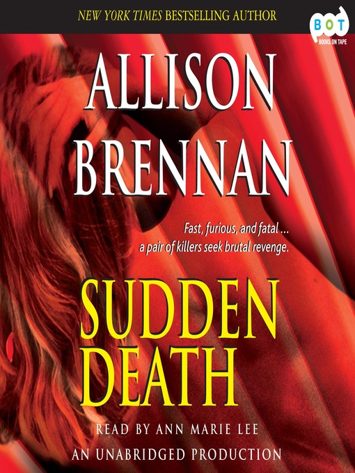 Title details for Sudden Death by Allison Brennan - Wait list